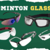 Best Badminton Glasses